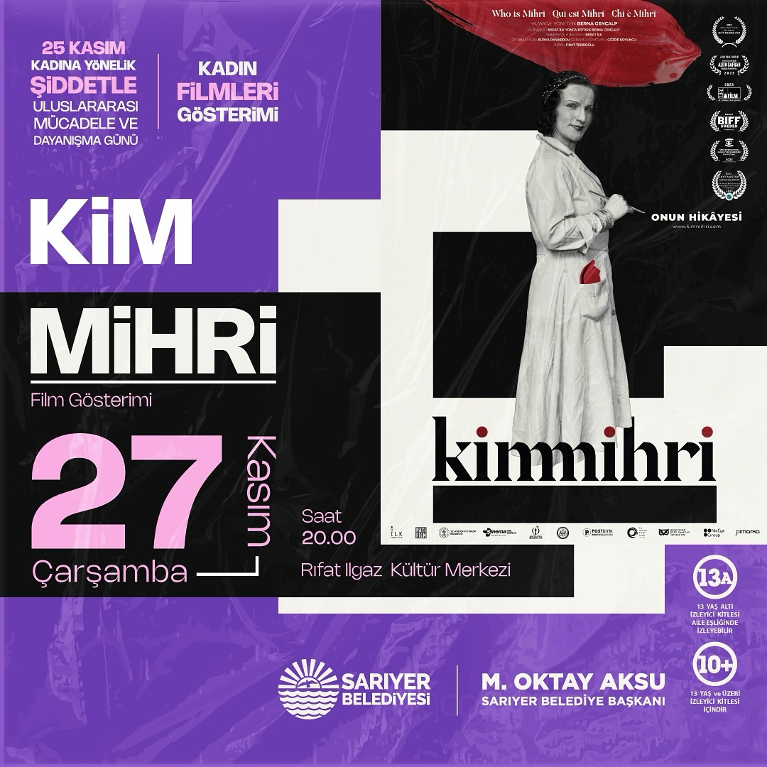 Sarıyer Kültür Sanat - "Kim Mihri" Film Gösterimi