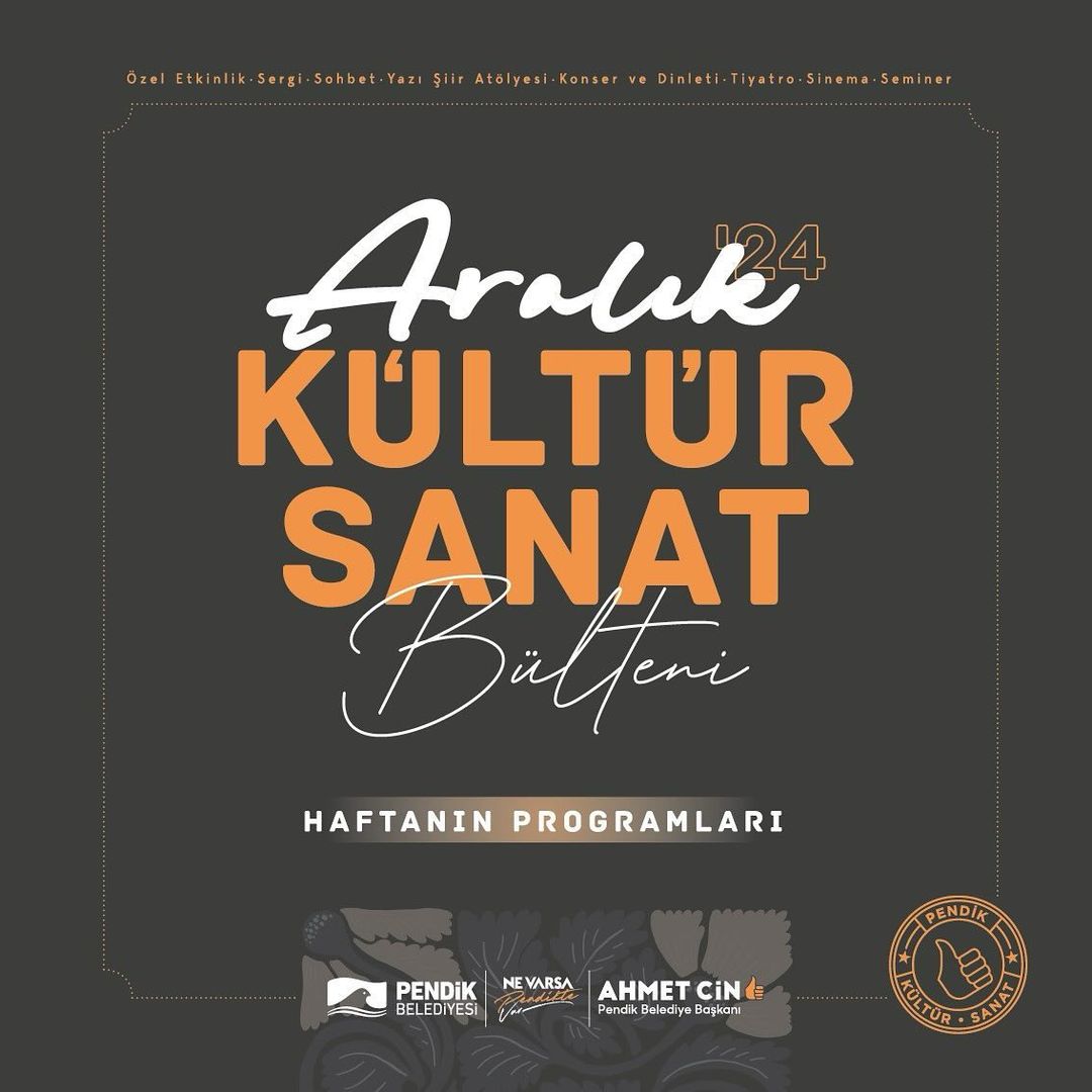Pendik Kültür Sanat - 2-8 Aralık 2024 Kültür Sanat Bülteni
