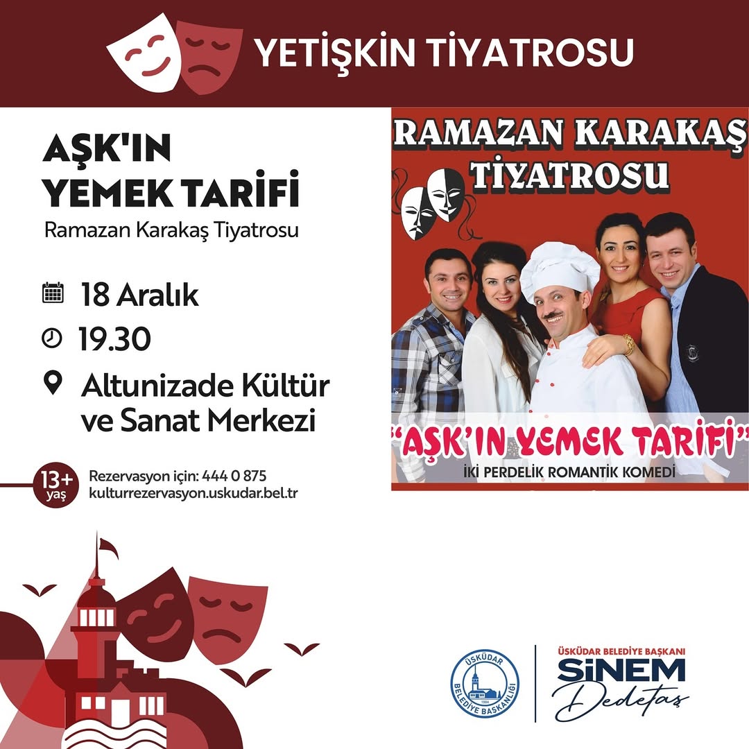 Üsküdar Kültür Sanat - "Aşk'ın Yemek Tarifi" Yetişkin Tiyatrosu