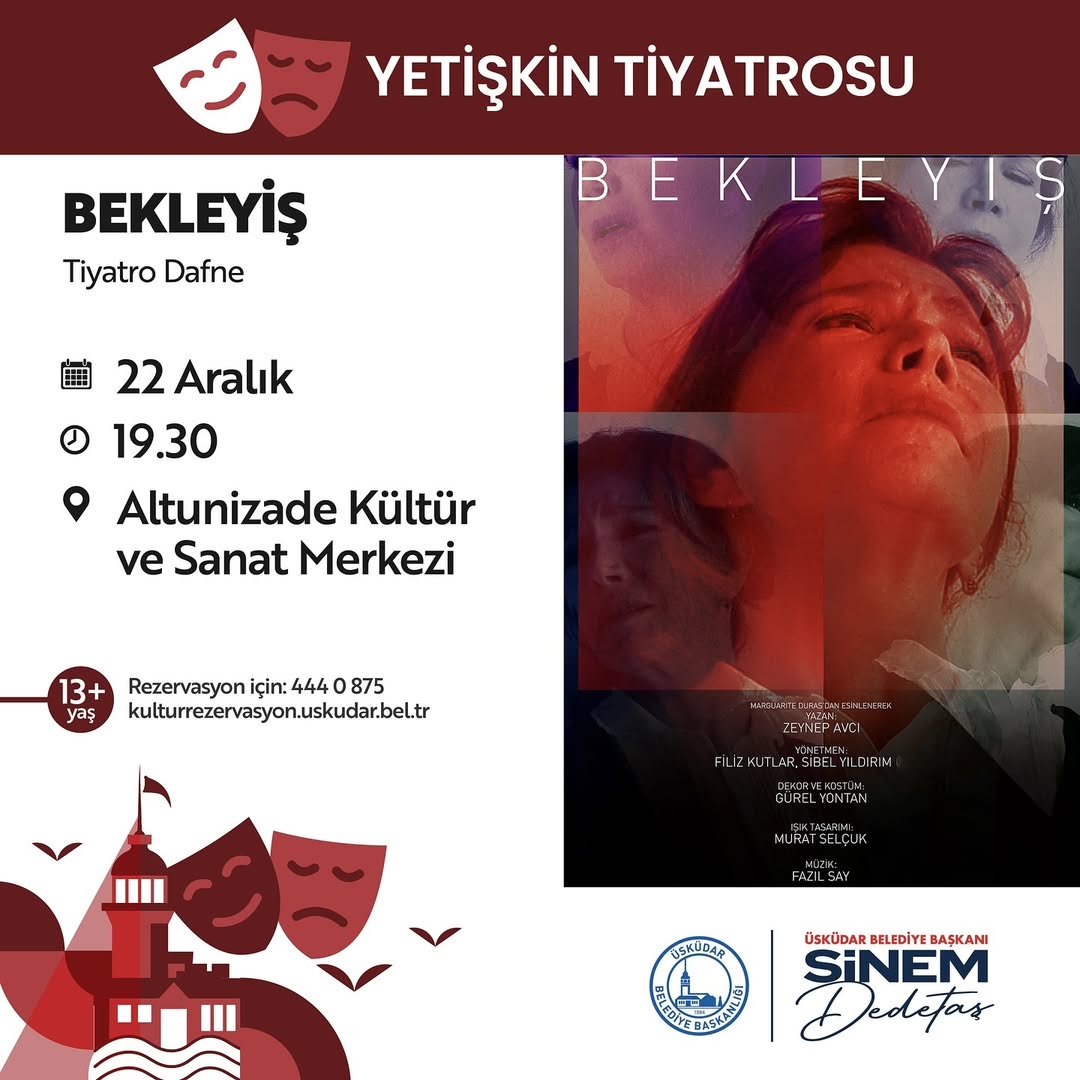 Üsküdar Kültür Sanat - "Bekleyiş" Yetişkin Tiyatrosu