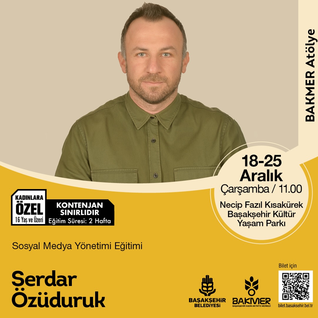 Başakşehir Belediyesi - Serdar Özüduruk ile Sosyal Medya Yönetimi Eğitimi