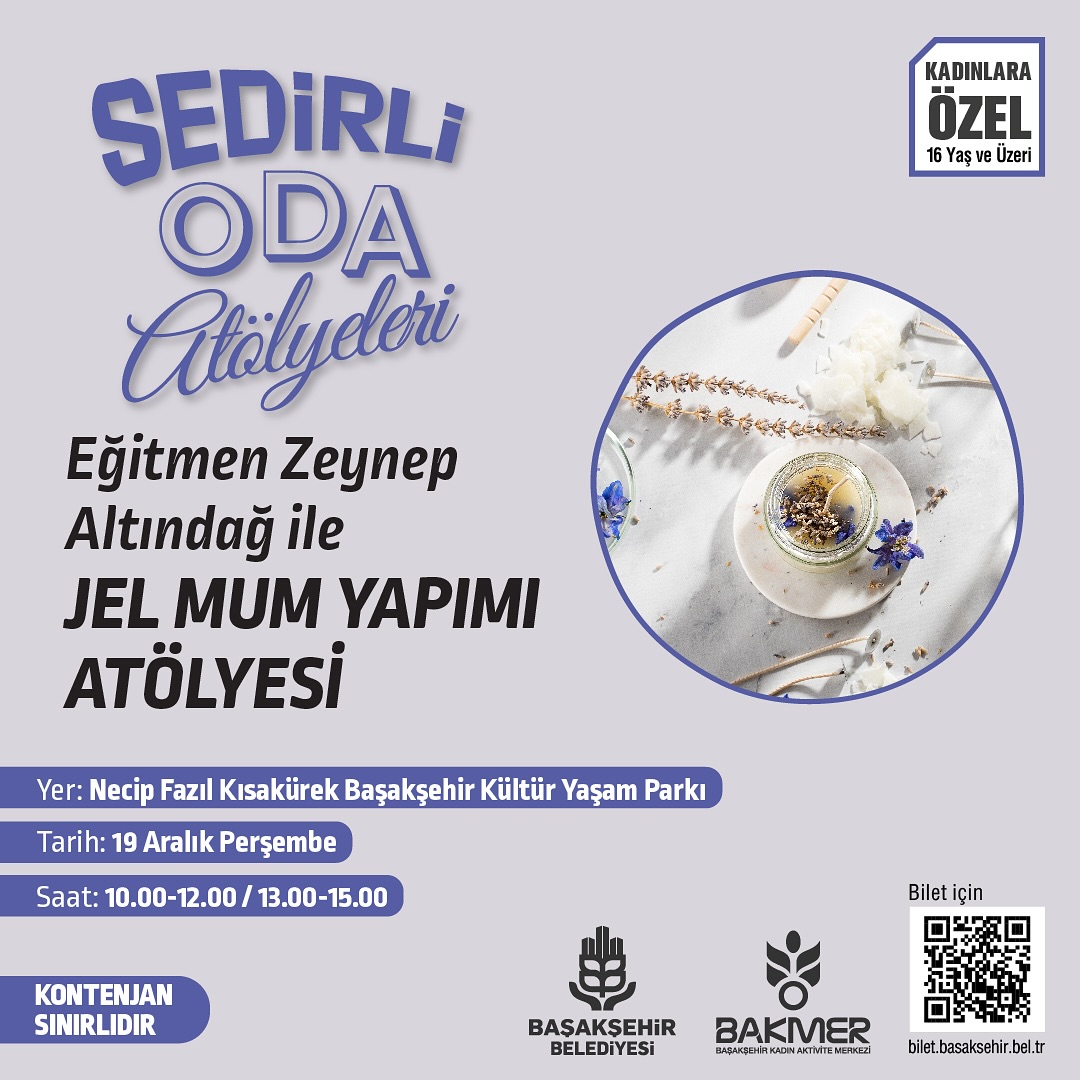 Başakşehir Belediyesi - Eğitmen Zeynep Altındağ ile Jel Mum Yapımı Atölyesi