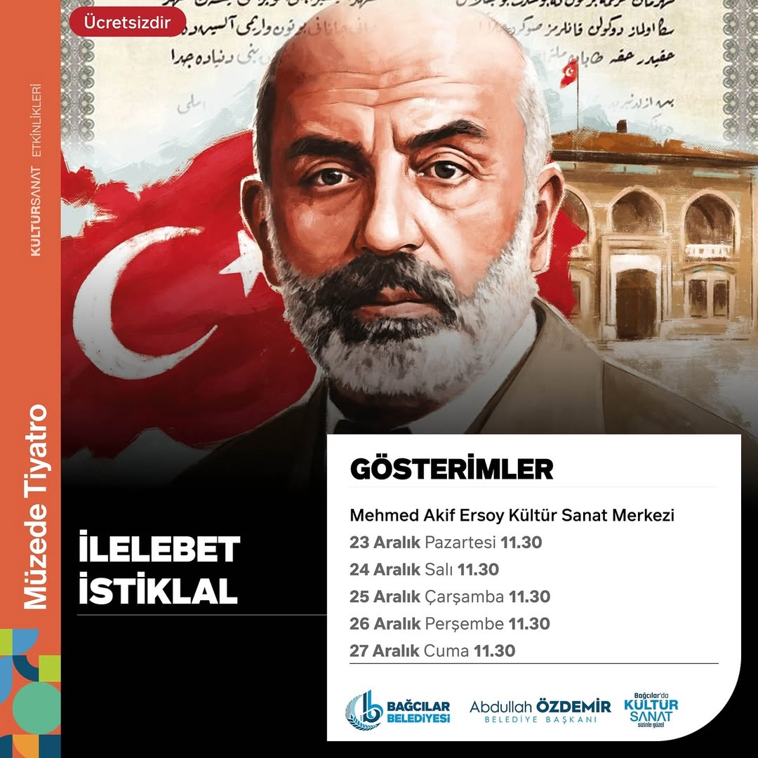 Bağcılar Belediyesi - "İlelebet İstiklal" Tiyatro Programı