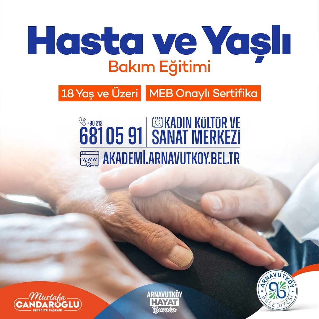 Arnavutköy Belediyesi - Hasta ve Yaşlı Bakım Eğitimi