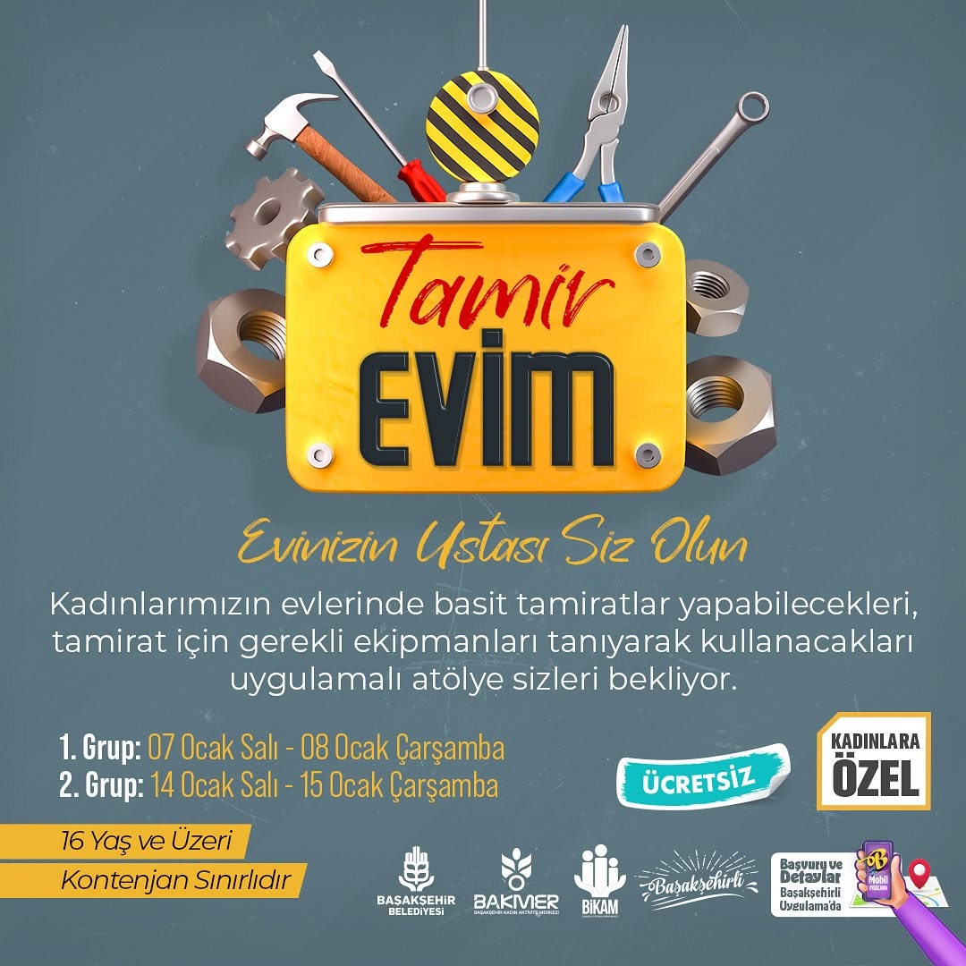 Başakşehir Belediyesi - "Tamir Evim: Evinizin Ustası Siz Olun!" Atölyesi