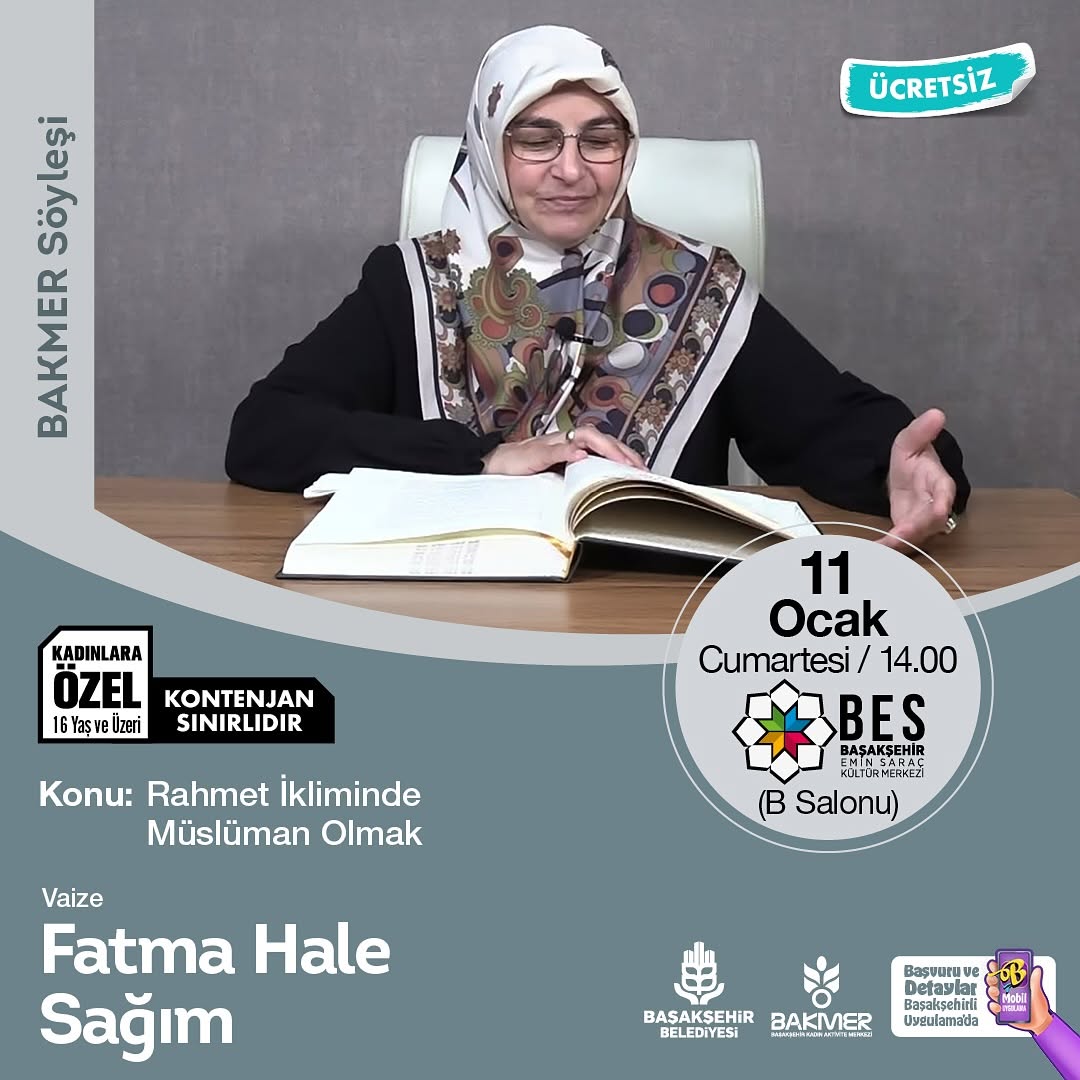 Başakşehir Belediyesi - "Rahmet İkliminde Müslüman Olmak" Söyleşisi