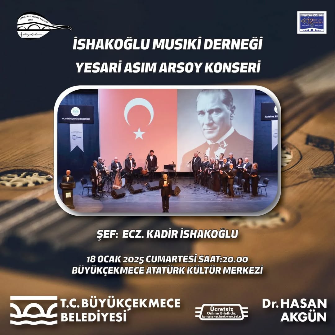 Büyükçekmece Belediyesi - Konser “Yesari Asım Arsoy Eserleri”