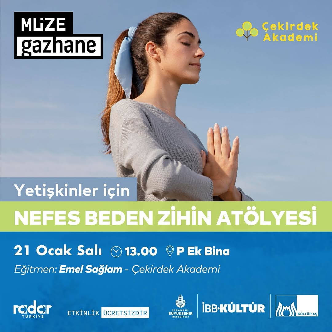 Müze Gazhane - Yetişkin Atölyesi "  Yetişkinler için BBM Nefes Atölyesi"