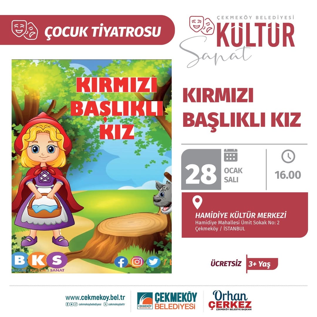 Çekmeköy Belediyesi - Çocuk Tiyatrosu " Kırmızı Başlıklı Kız "