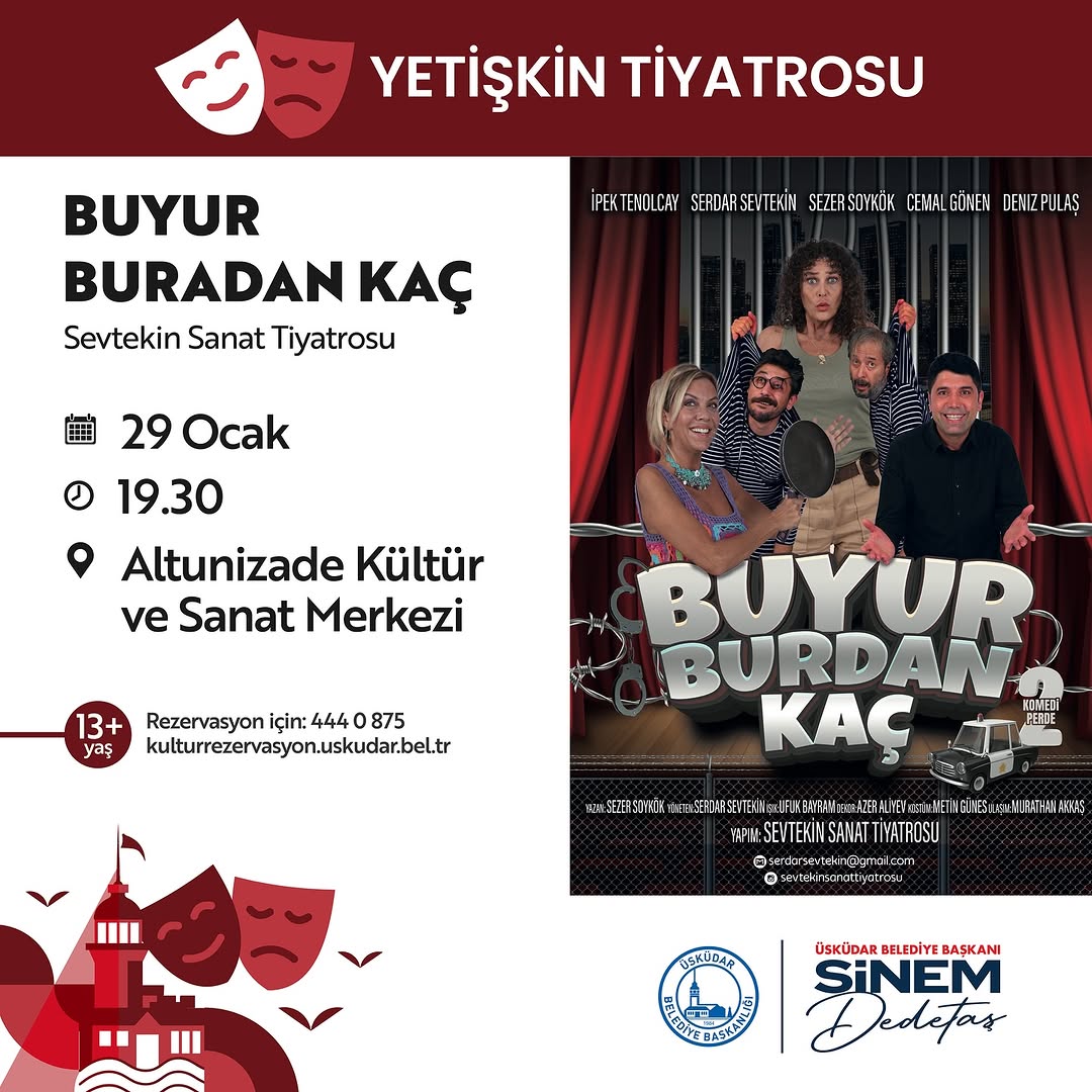 Üsküdar Kültür Sanat - "Buyur Buradan Kaç" Yetişkin Tiyatrosu