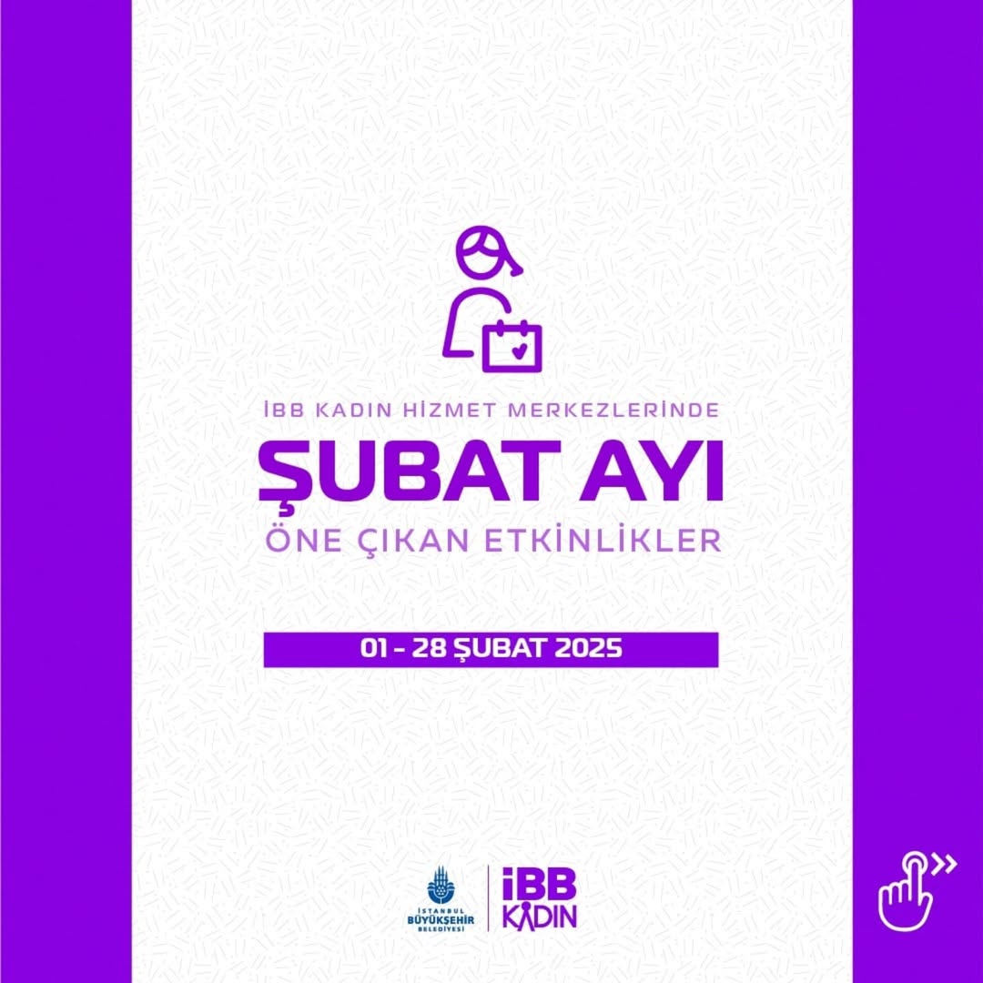 İBB Kadın - Şubat Ayı Öne Çıkan Etkinlikler