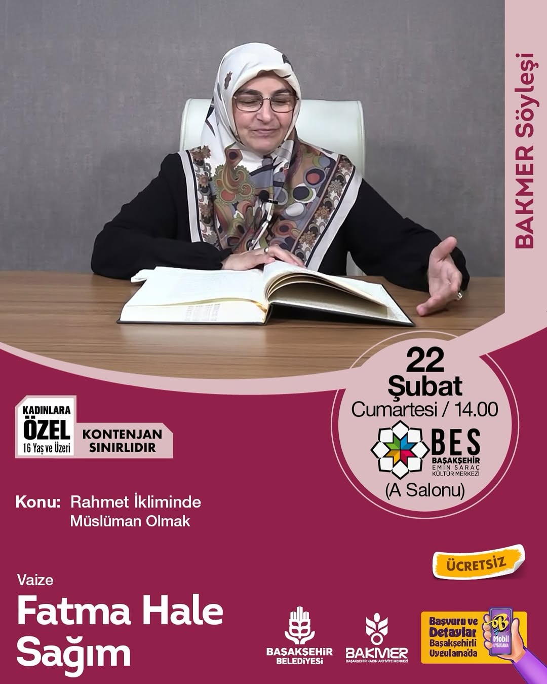 Başakşehir Belediyesi - Vaize Fatma Hale Sağım ile Rahmet İkliminde Müslüman Olmak Söyleşisi
