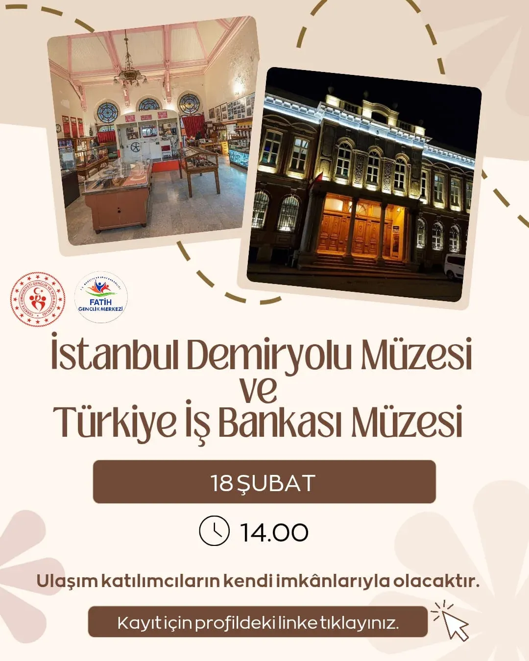 Fatih Gençlik Merkezi -  İstanbul Demiryolu Müzesi & Türkiye İş Bankası Müzesi Gezisi