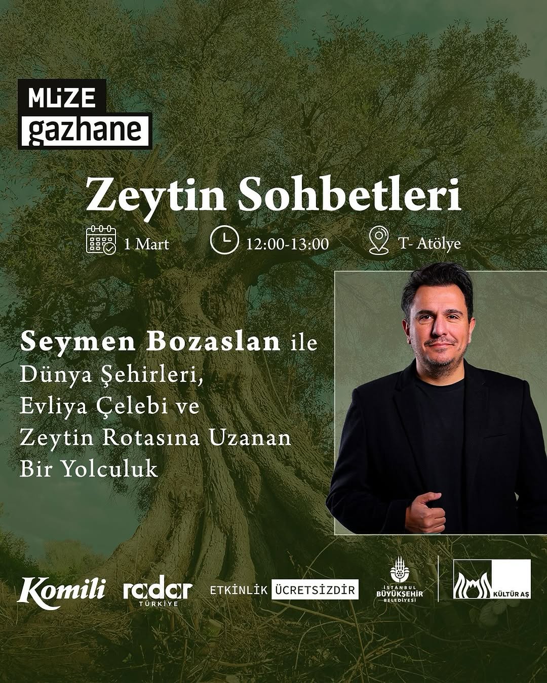 Müze Gazhane - Zeytin Sohbetleri "Seymen Bozaslan"