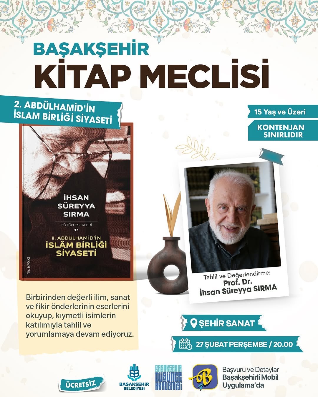 Başakşehir Belediyesi - “II. Abdülhamid’in İslam Birliği Siyaseti