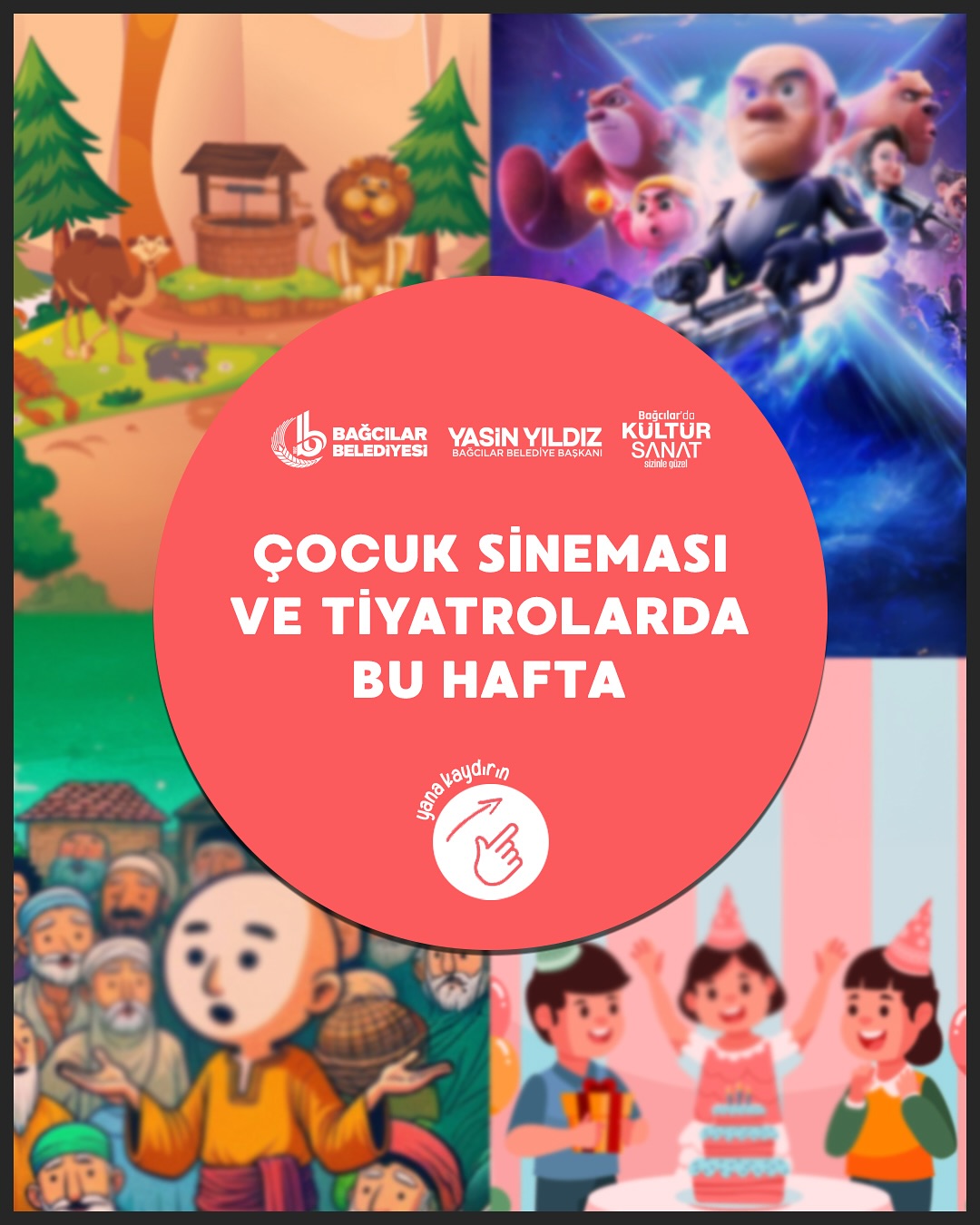 Bağcılar Belediyesi - 04 Mart - 09 Mart Haftası Çocuk Sinemaları ve Tiyatroları