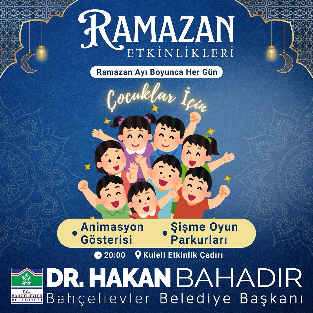 Bahçelievler Belediyesi - Ramazan Çocuk Etkinlikleri