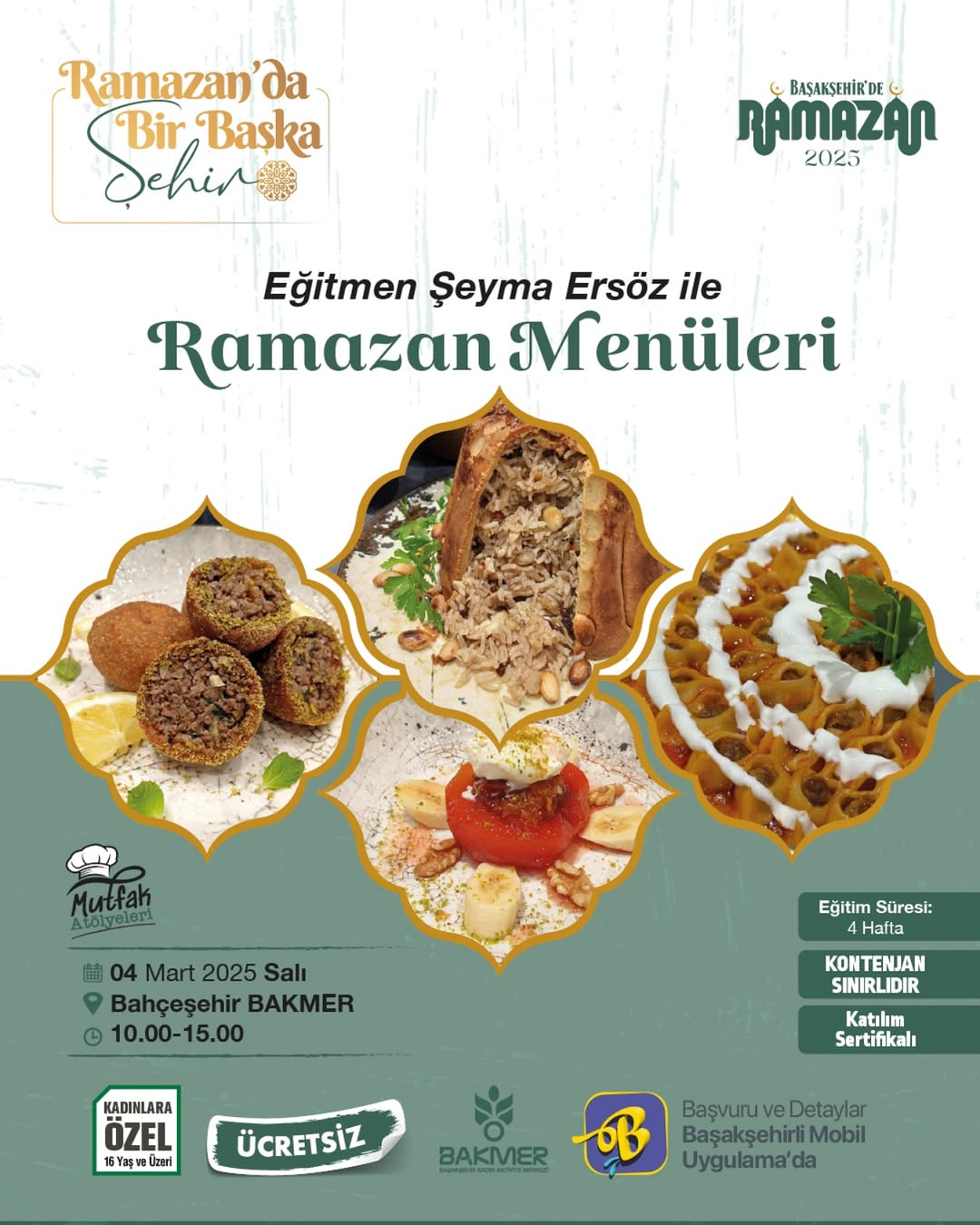 Başakşehir Belediyesi - Mutfak Atölyeleri: Eğitmen Şeyma Ersöz ile Ramazan Menüleri Atölyesi