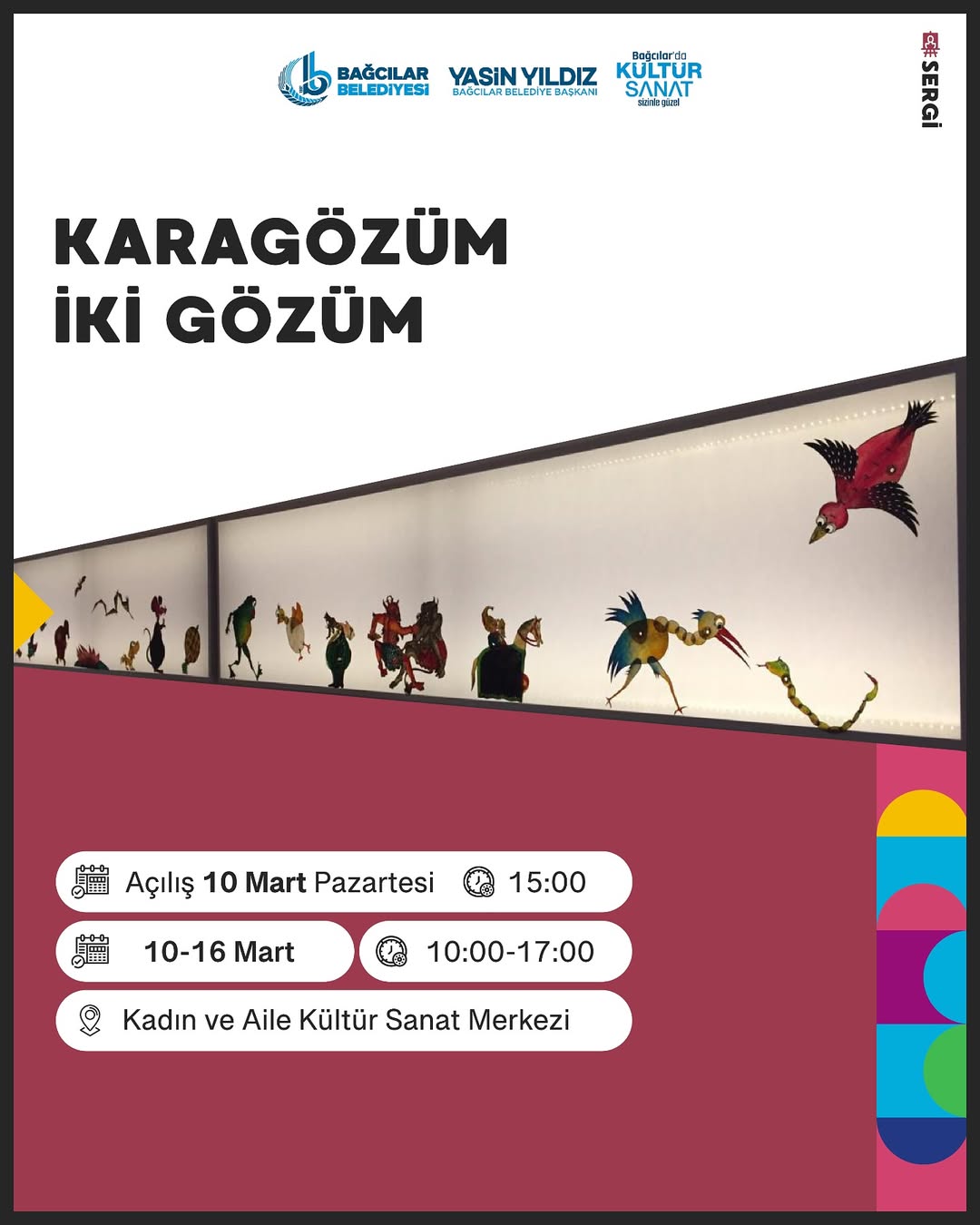 Bağcılar Belediyesi - "Karagözüm İki Gözüm" Sergisi