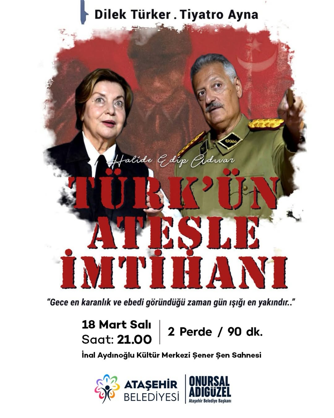 Ataşehir Belediyesi - Türk'ün Ateşle İmtihanı Tiyatrosu