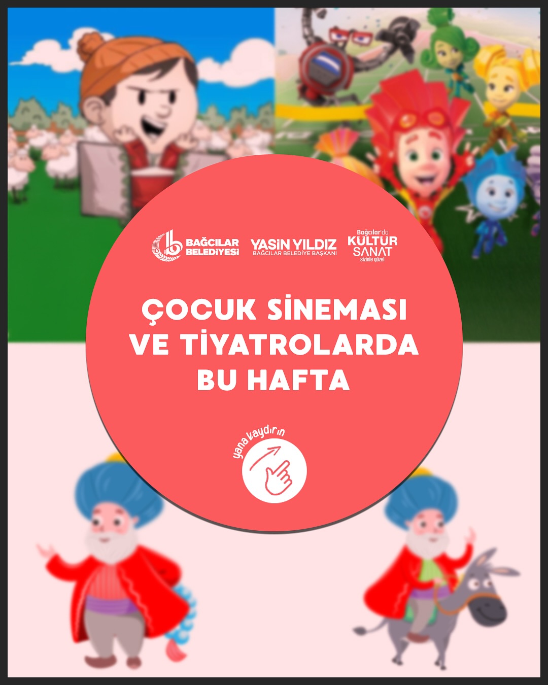 Bağcılar Belediyesi - 18 Mart - 23 Mart Haftası Çocuk Sinemaları ve Tiyatroları