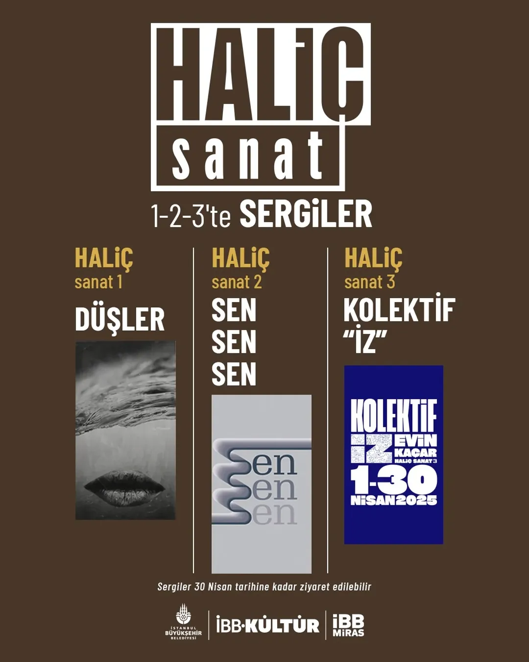 İBB Kültür - Haliç Sanat 1-2-3 Sergileri