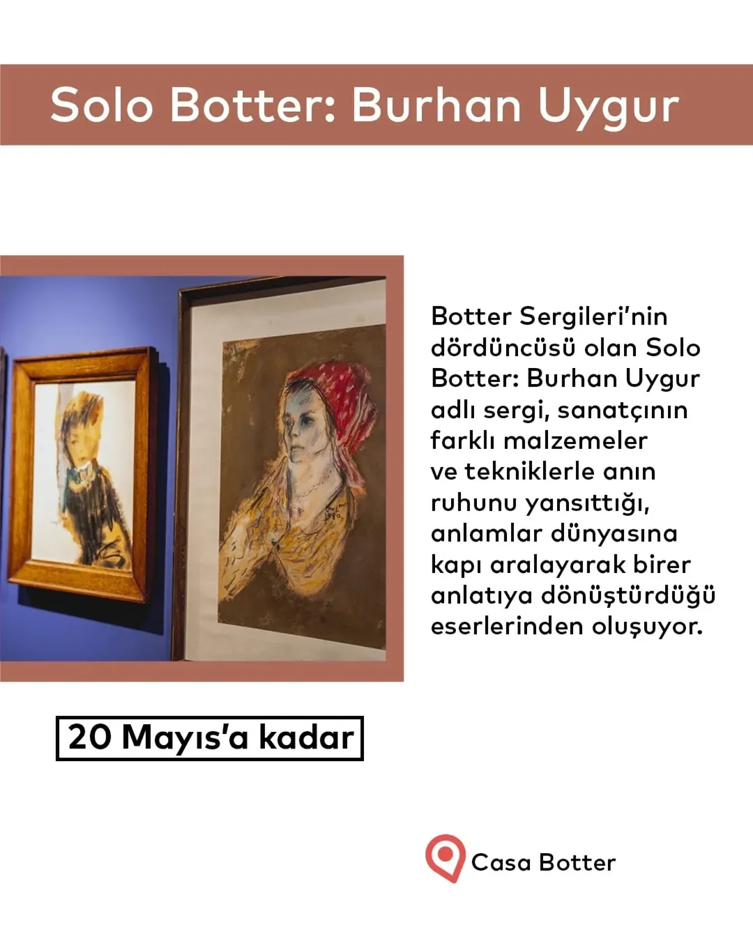 İBB Kültür - Solo Botter: Burhan Uygur Sergisi