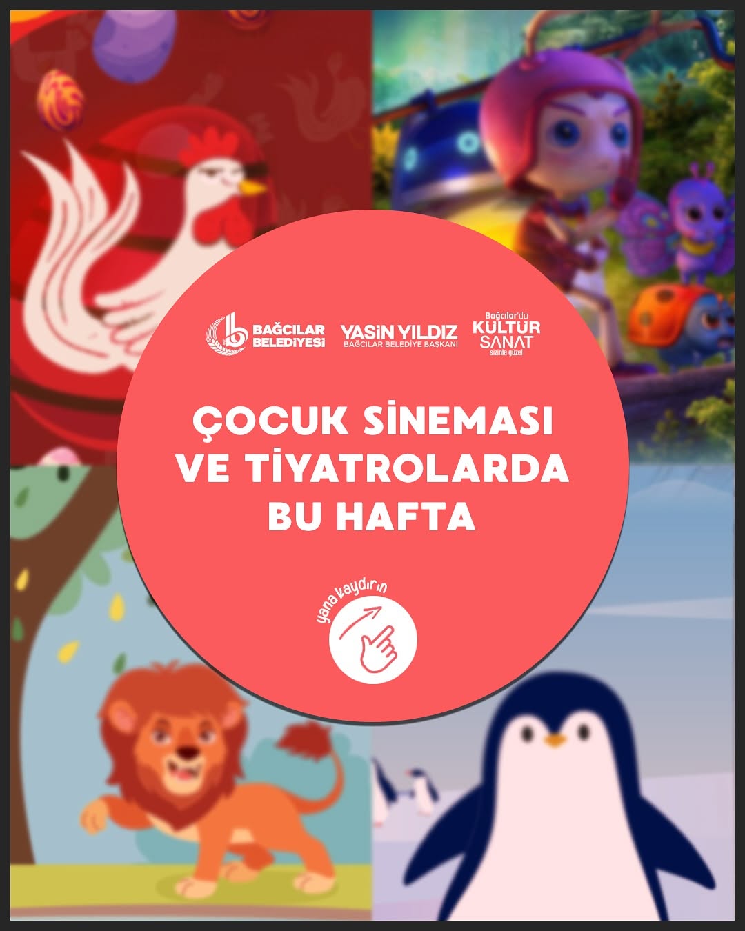 Bağcılar Belediyesi - 15 Nisan - 20 Nisan Haftası Çocuk Sinemaları ve Tiyatroları