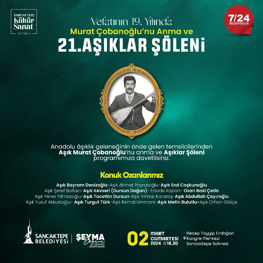 Sancaktepe Kültür Sanat - Aşık Murat Çobanoğlu’nu Anma ve Aşıklar Şöleni Programı