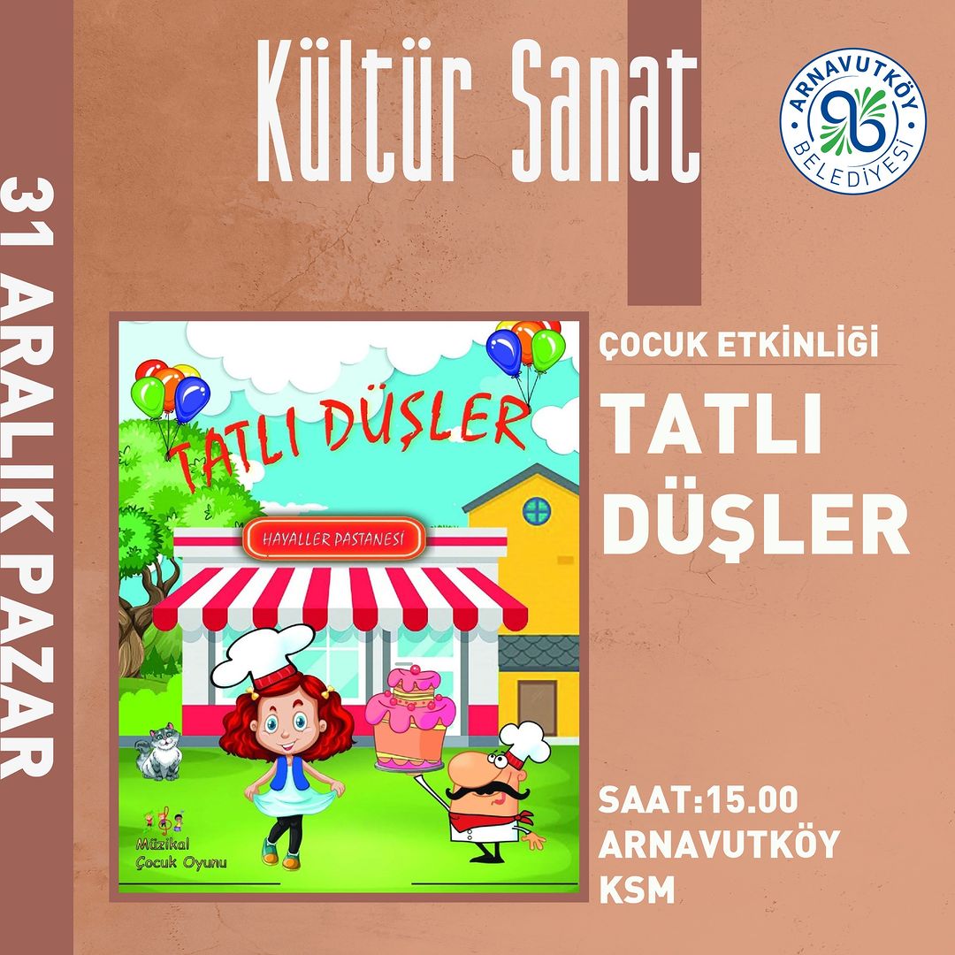 Arnavutköy Belediyesi - Tatlı Düşler