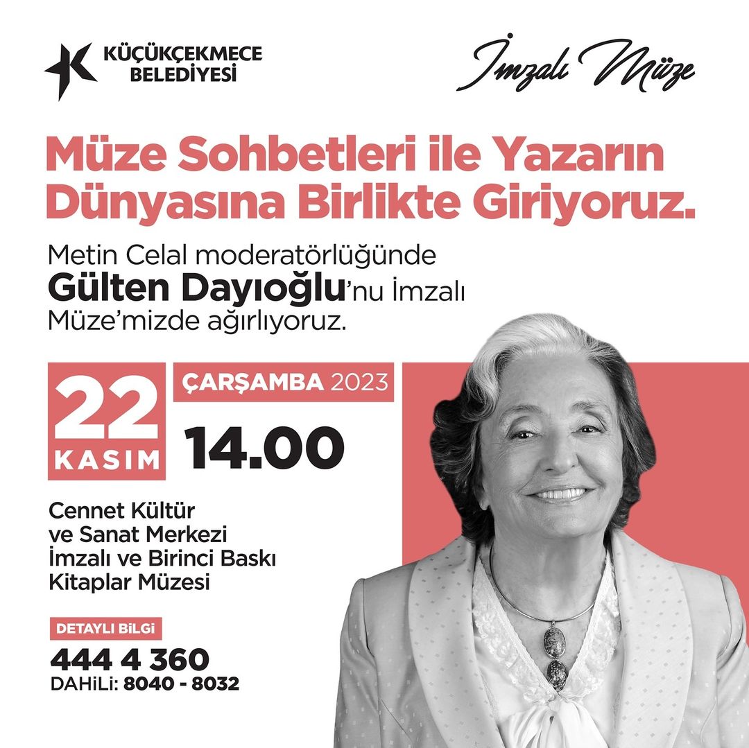 Küçükçekmece Belediyesi- Müze Sohbetleri ile Yazarın İç Dünyasına Giriyoruz Gülten Dayıoğlu 