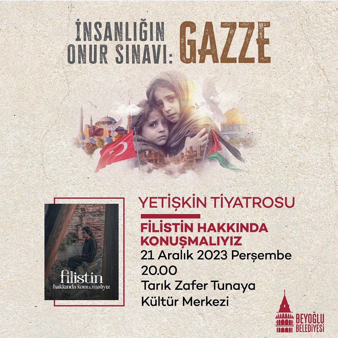 Beyoğlu Belediyesi - Yetişkin Tiyatrosu "Filistin Hakkında Konuşmalıyız"