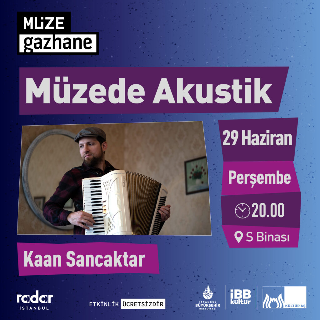 M�ze Gazhane - Kaan Sancaktar