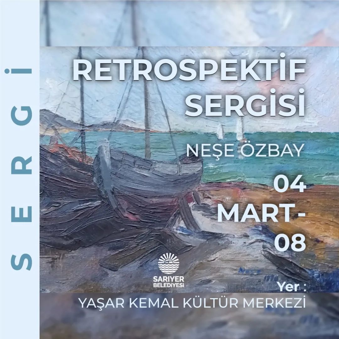Sarıyer Kültür Sanat - Neşe Özbay: Retrospektif Sergisi