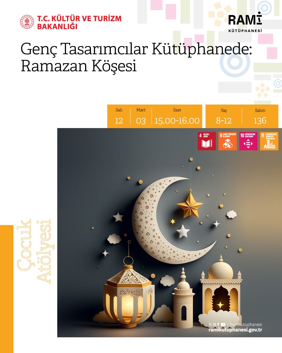 Rami Kütüphanesi - Genç Tasarımcılar Kütüphanede: Ramazan Köşesi Çocuk Atölyesi