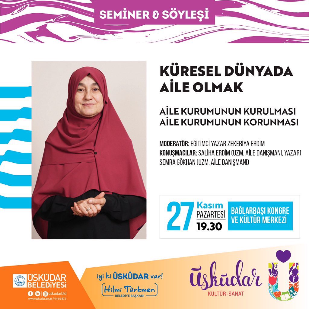 Üsküdar Belediyesi - Küresel Dünyada Aile Olmak, Seminer & Söyleşi