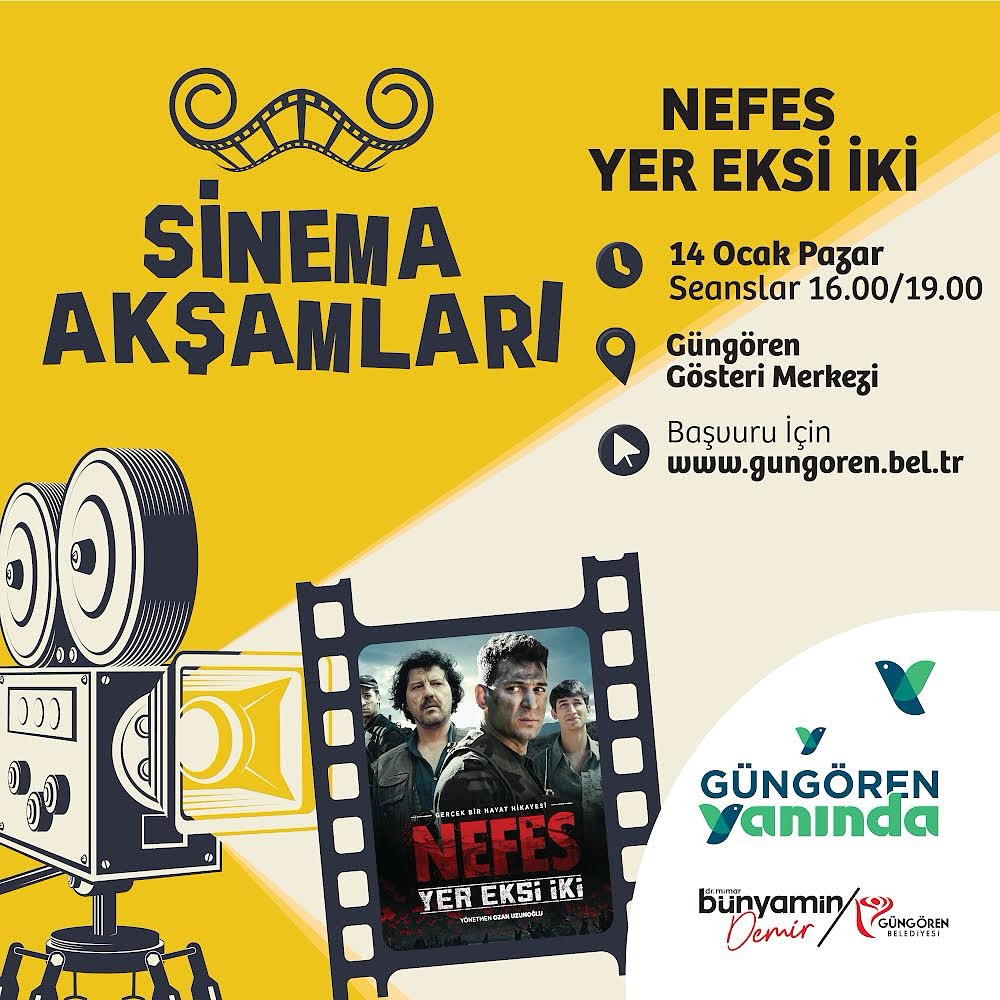 Güngören Belediyesi - "Nefes Yer Eksi İki" Sinema Akşamları