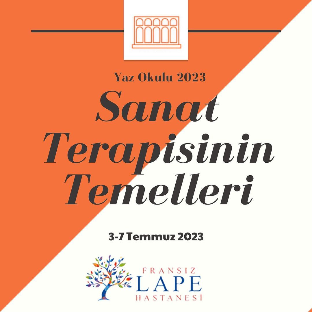 ?stanbul Sanatla Ya?am - Sanat Terapisinin Temelleri Yaz Okulu