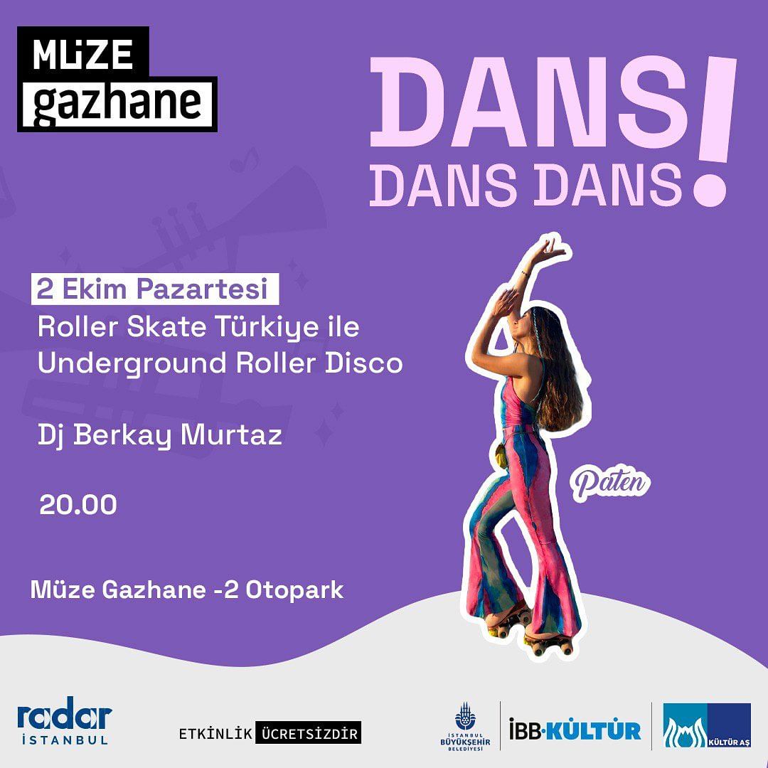 Müze Gazhane - Roller Skate Türkiye İle Underground Roller Disco Dj Berkay Murtaz