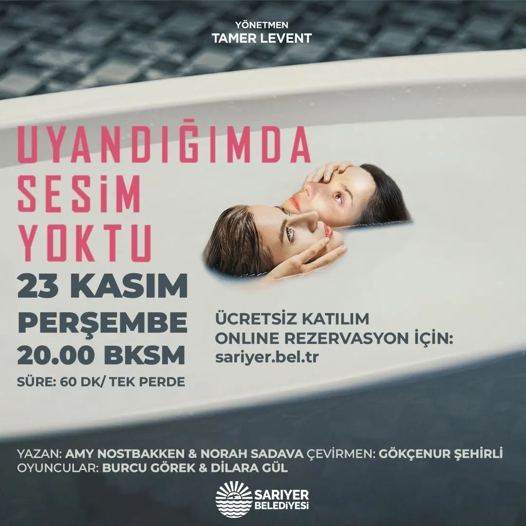 Sarıyer Belediyesi -  Uyandığımda Sesim Yoktu