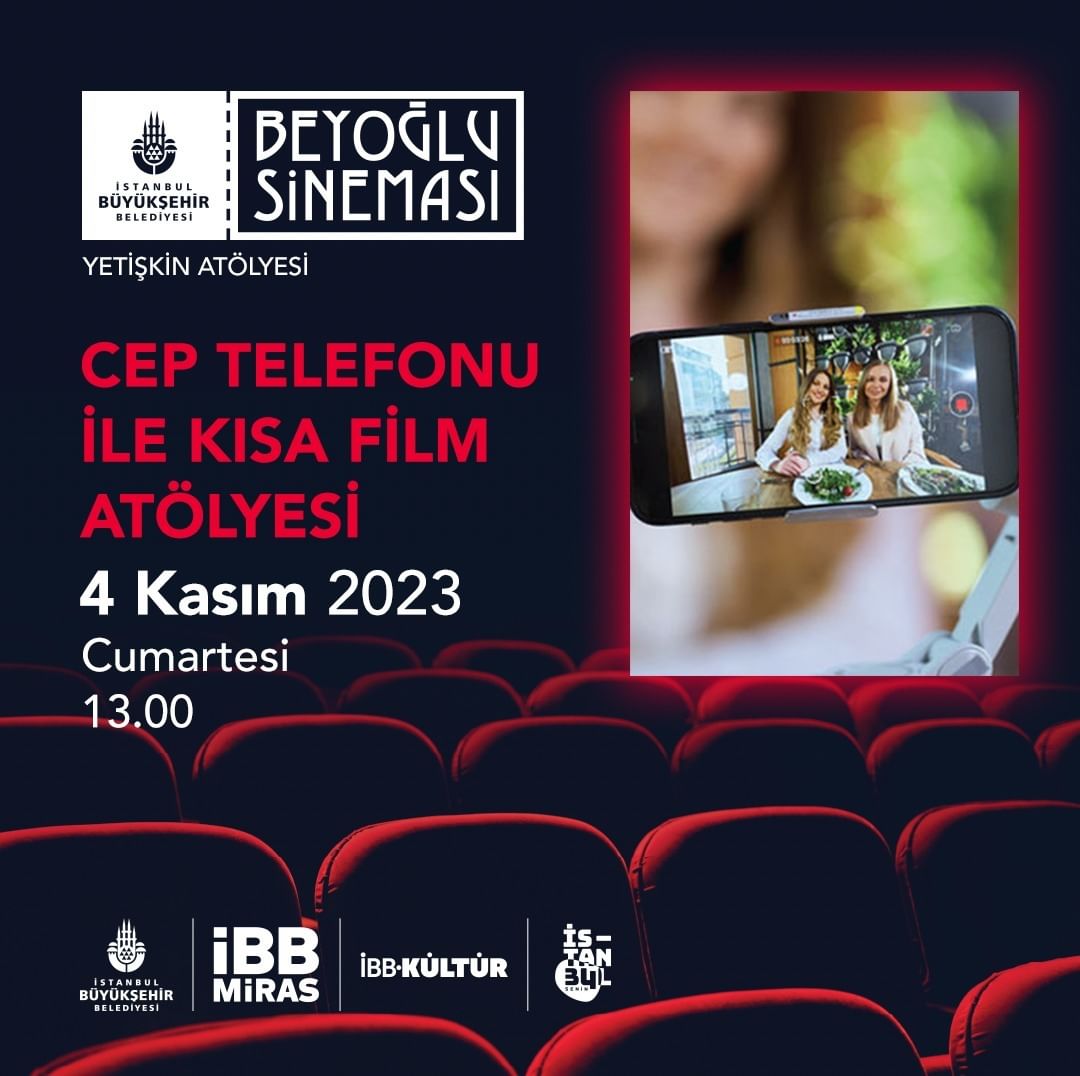 İBB Kültür - Cep Telefonu İle Kısa Film Atölyesi
