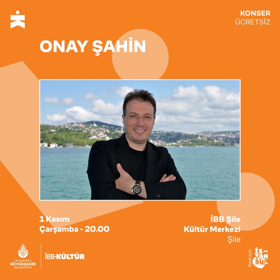İBB Kültür - Onay Şahin Konseri