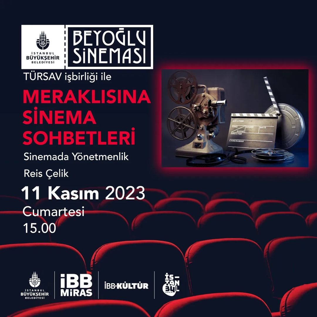 İBB Kültür - Sinemada Yönetmenlik , Reis Çelik