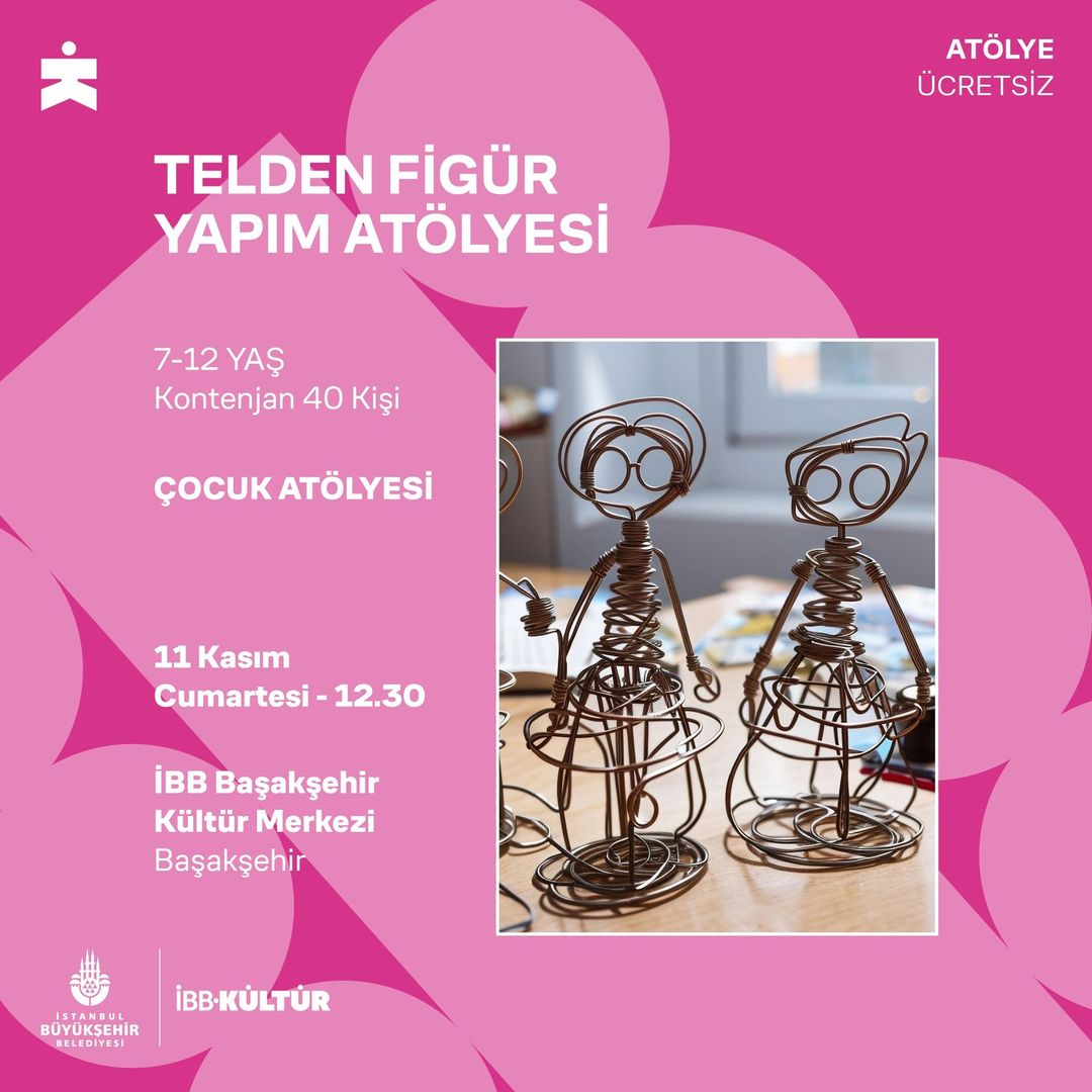 İBB Kültür - Telden Figür Yapım Atölyesi