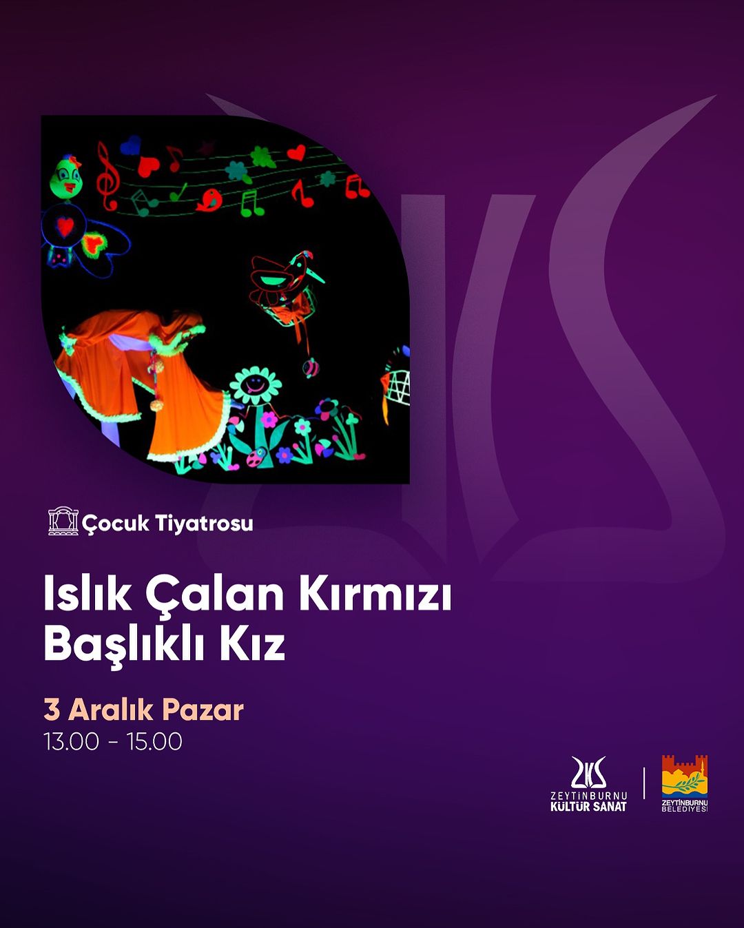 Zeytinburnu Kültür Sanat Merkezi - Islık Çalan Kırmızı Başlıklı Kız