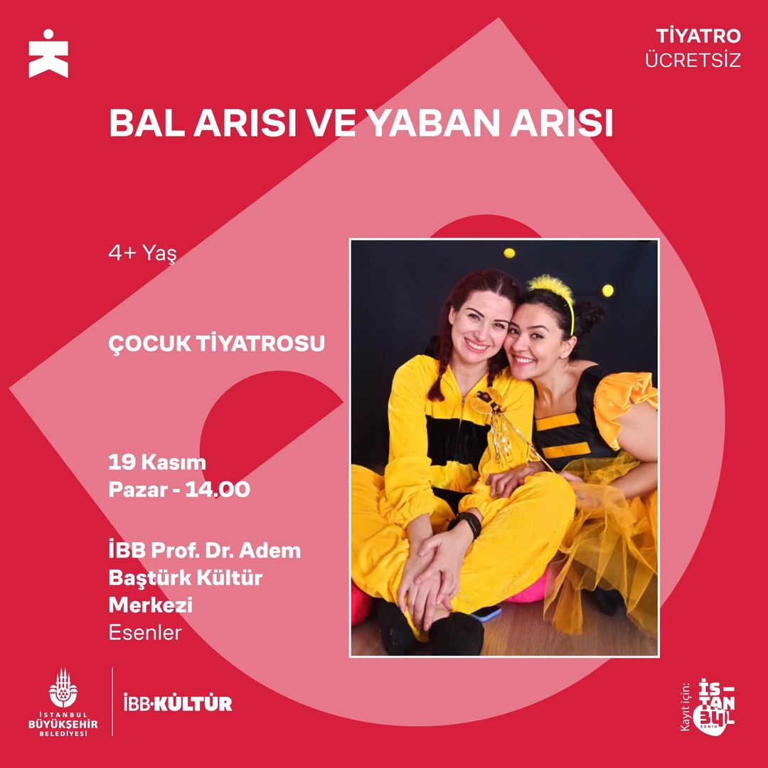 İBB Kültür - BAL ARISI VE YABAN ARISI