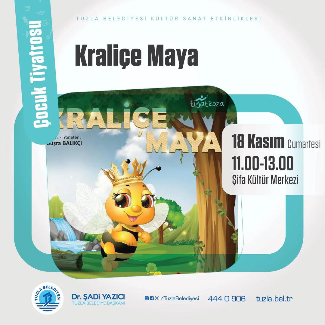 Tuzla Belediyesi - Kraliçe Maya