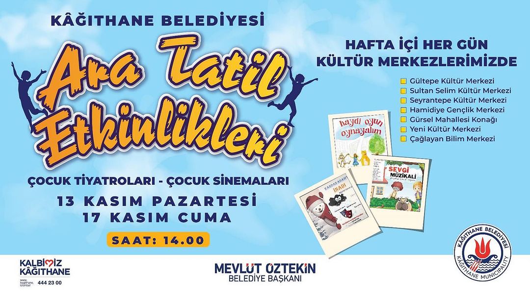 Kağıthane Belediyesi - Ara Tatil Etkinlikleri