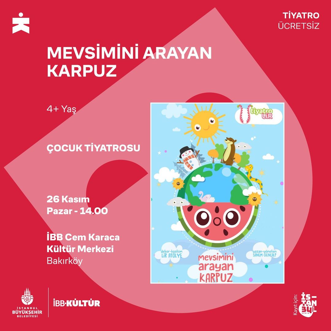 İBB Kültür - Mevsimini Arayan Karpuz