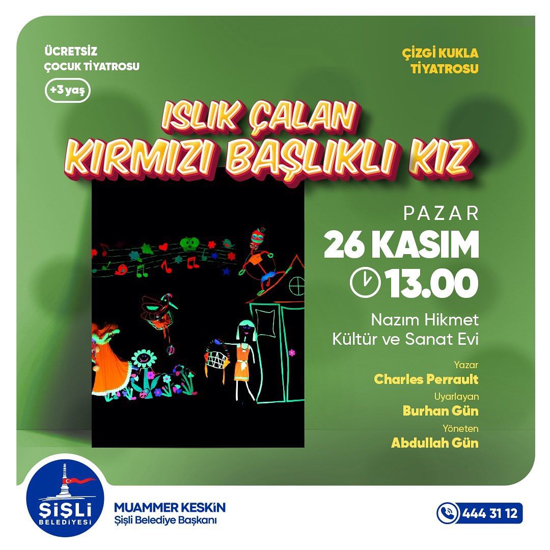 Şişli Belediyesi - ’Islık Çalan Kırmızı Başlıklı Kız